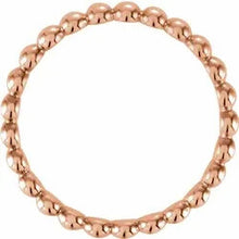 Load image into Gallery viewer, 14K BEADED STACKABLE RING - Rose Gold
